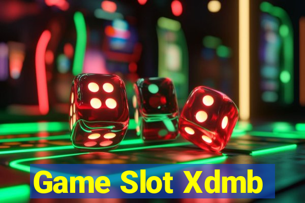 Game Slot Xdmb