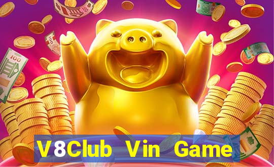 V8Club Vin Game Bài Quốc Tế