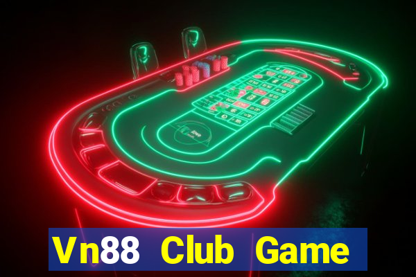 Vn88 Club Game Bài Miễn Phí