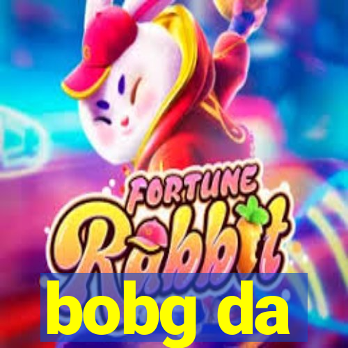 bobg da