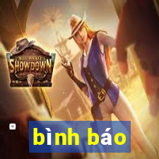 bình báo