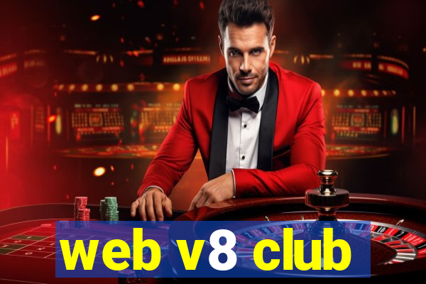 web v8 club