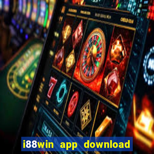 i88win app download apk latest version