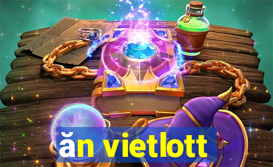 ăn vietlott