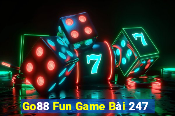 Go88 Fun Game Bài 247