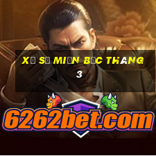 xổ số miền bắc tháng 3