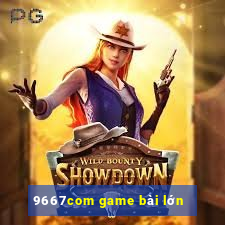 9667com game bài lớn