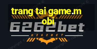 trang tai game.mobi