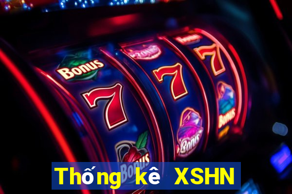 Thống kê XSHN hôm nay