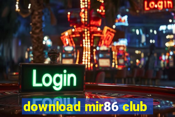 download mir86 club