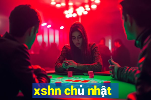 xshn chủ nhật