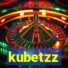 kubetzz