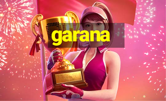 garana