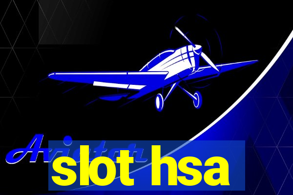 slot hsa