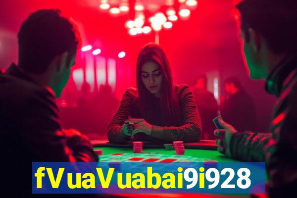 fVuaVuabai9i928 đăng ký và tặng