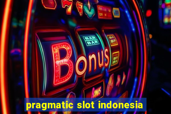 pragmatic slot indonesia