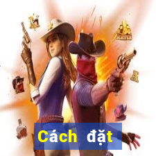 Cách đặt cược XSCM ngày 25