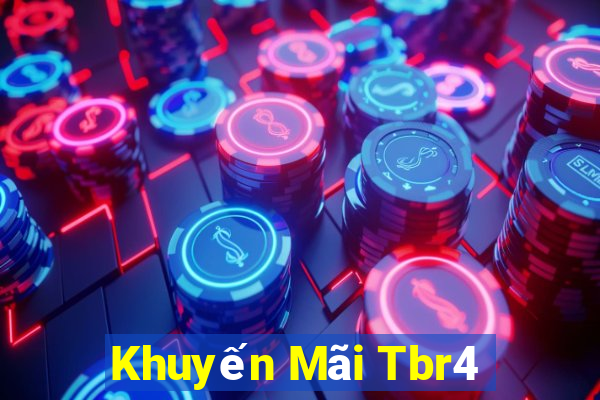 Khuyến Mãi Tbr4