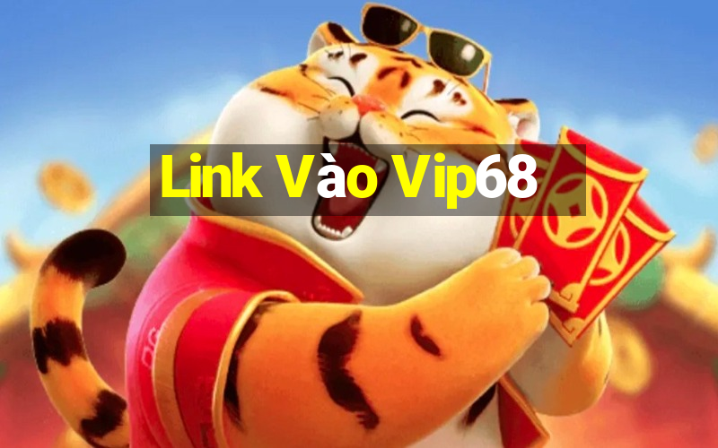 Link Vào Vip68