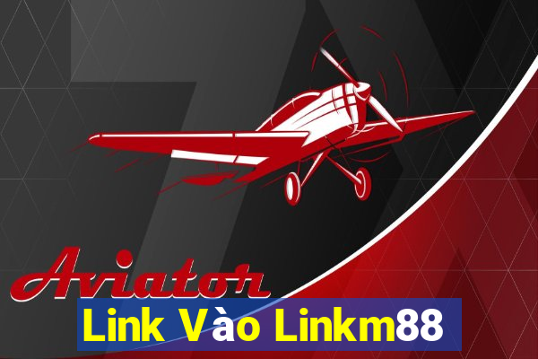 Link Vào Linkm88