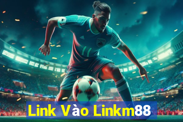 Link Vào Linkm88