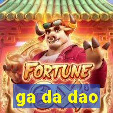 ga da dao