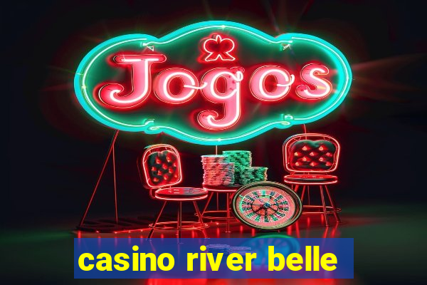 casino river belle