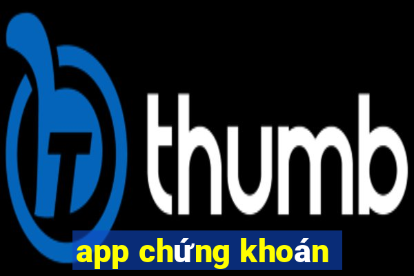 app chứng khoán