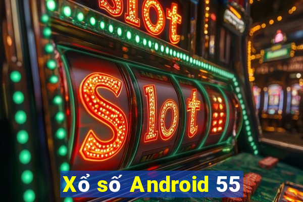 Xổ số Android 55