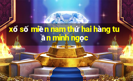 xổ số miền nam thứ hai hàng tuần minh ngọc