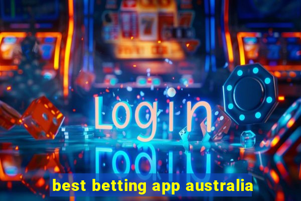 best betting app australia