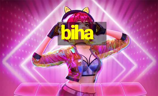 biha