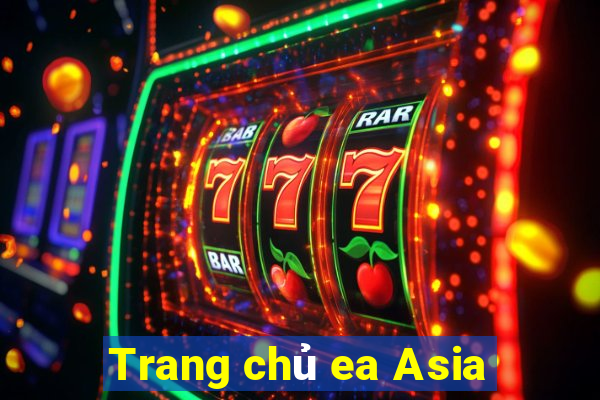 Trang chủ ea Asia