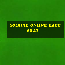 solaire online baccarat