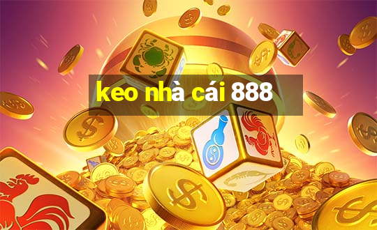 keo nhà cái 888