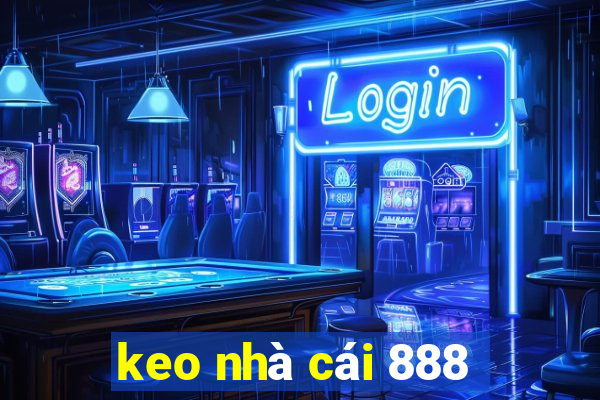 keo nhà cái 888