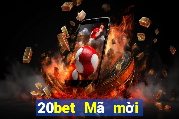 20bet Mã mời đăng ký Acousido