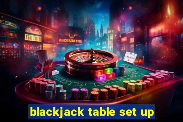 blackjack table set up