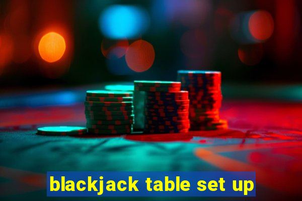 blackjack table set up