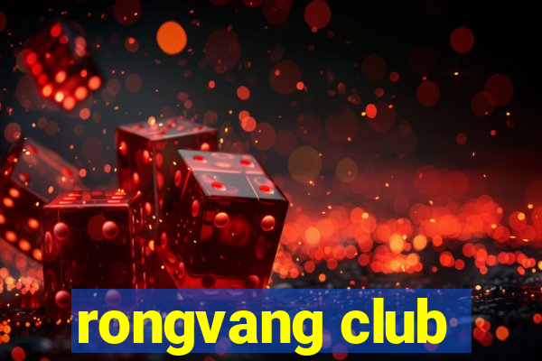 rongvang club