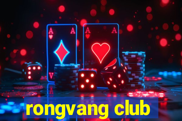 rongvang club