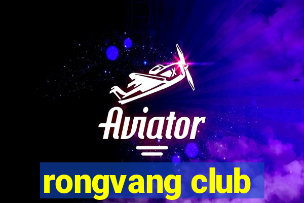 rongvang club