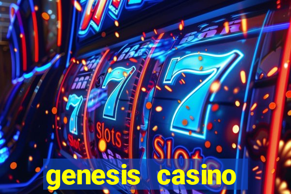 genesis casino india review