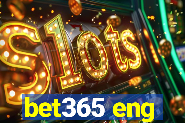 bet365 eng