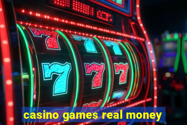 casino games real money