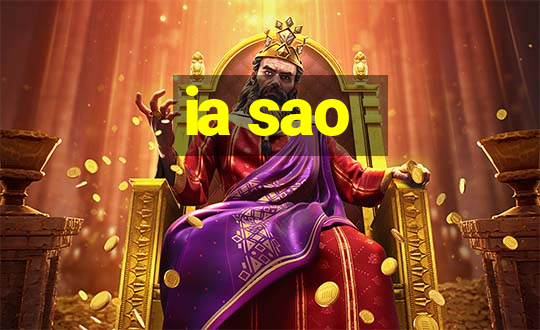 ia sao