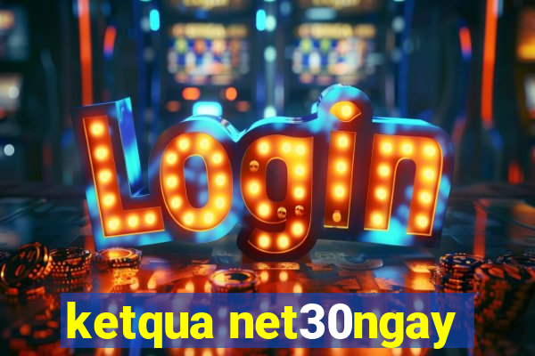 ketqua net30ngay