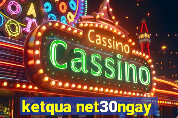 ketqua net30ngay