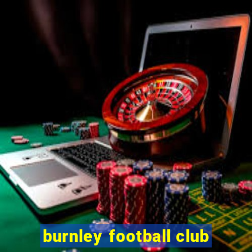 burnley football club