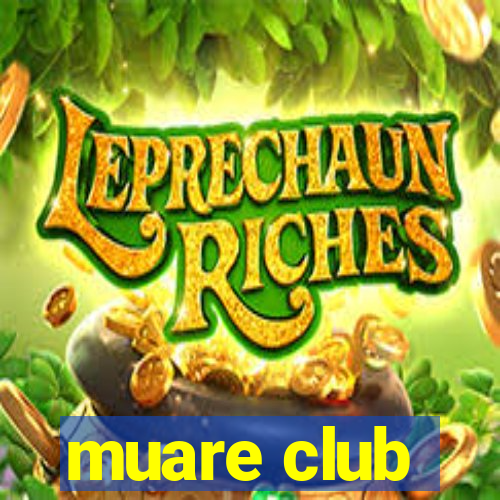 muare club